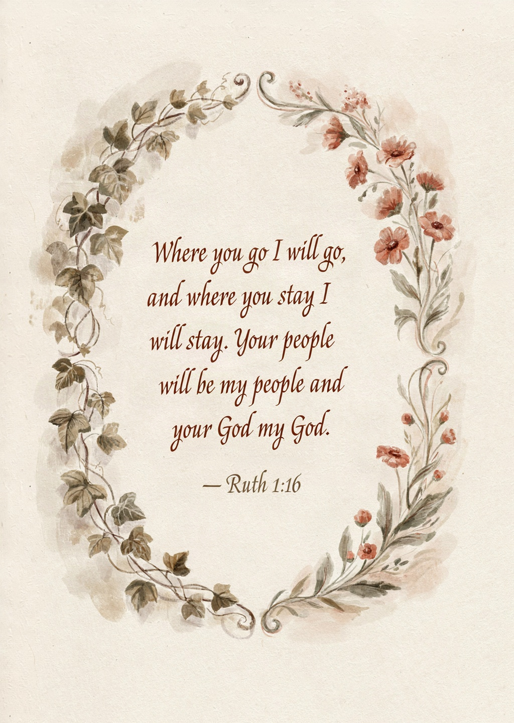 "Where you go I will go, and where you stay I will…